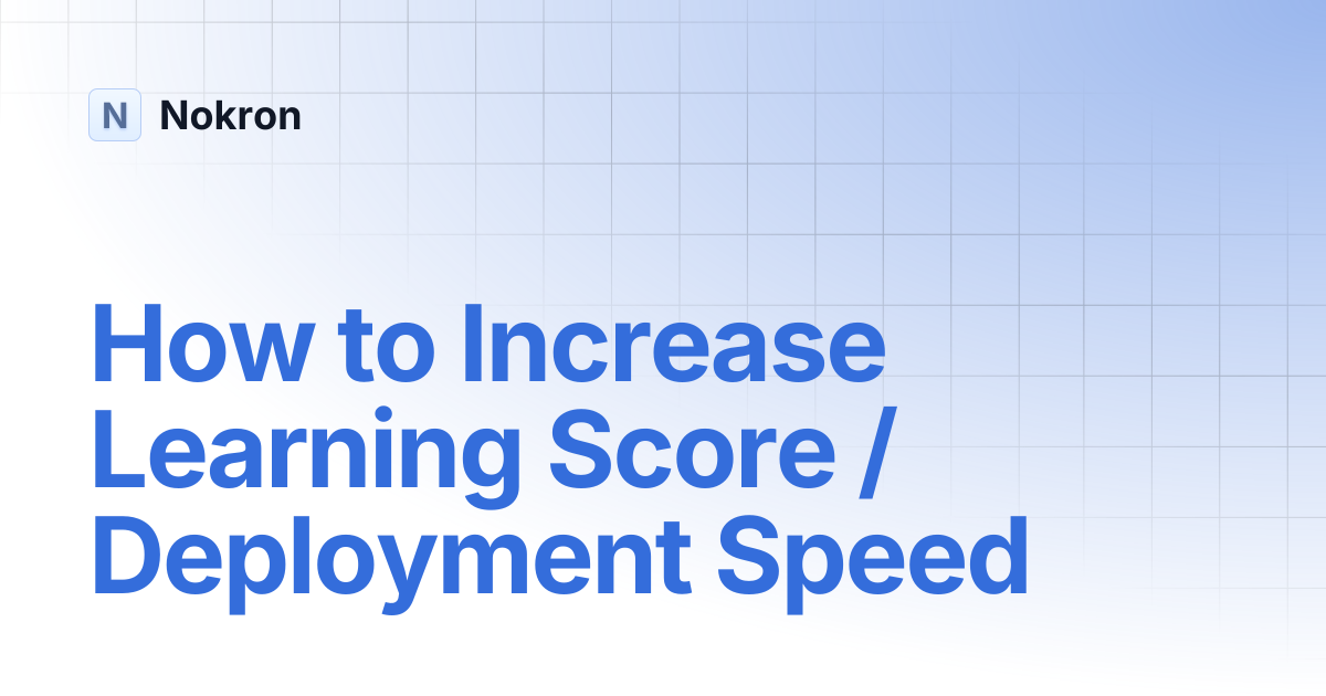 How to Increase Learning Score / Deployment Speed | WAF F5 | Nokron
