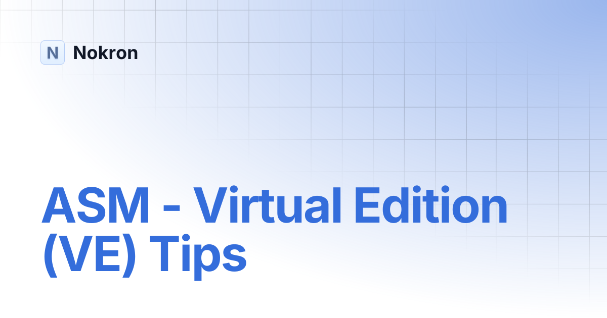 ASM - Virtual Edition (VE) Tips | WAF F5 | Nokron